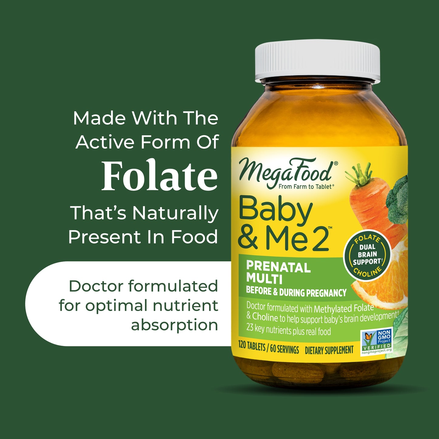 MegaFood Baby & Me 2 Prenatal Multi - Prenatal Vitamins for Mom & Developing Baby - Dr Formulated with Essential Nutrients like Folic Acid, Choline, Biotin, and More - Non-GMO - 60 Tabs (30 Servings)