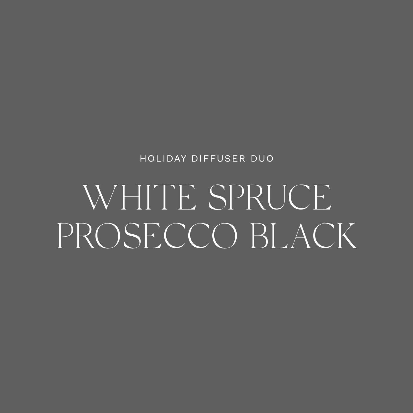 Two 200ml HA Duo White Spruce and Prosecco Black