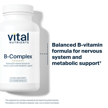 Vital Nutrients - B-Complex - Balanced High Potency B Vitamin Complex - Supports Energy Production, Metabolism and Heart Health - 120 Vegetarian Capsules