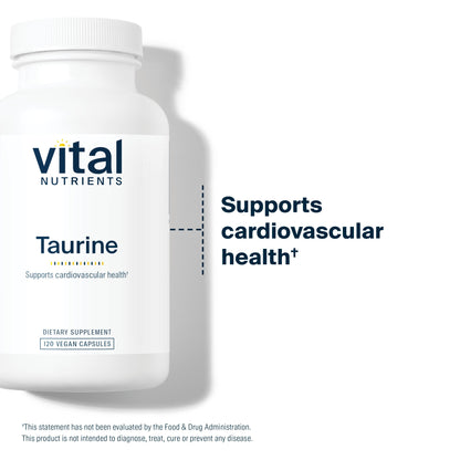 Vital Nutrients - Taurine - Supports Healthy Heart Function - 120 Vegetarian Capsules per Bottle - 1000 mg